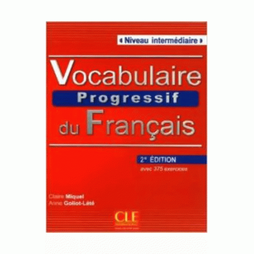 Vocabulaire-Progressif-du-Francais---Nouvelle-Edition-Livre-+-Audio-CD+corriges-Niveau-Intermedaire