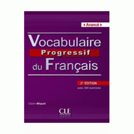 vocabulaire-progressif-du-francais-niveau-avance-2-edition+corriges-+-cd